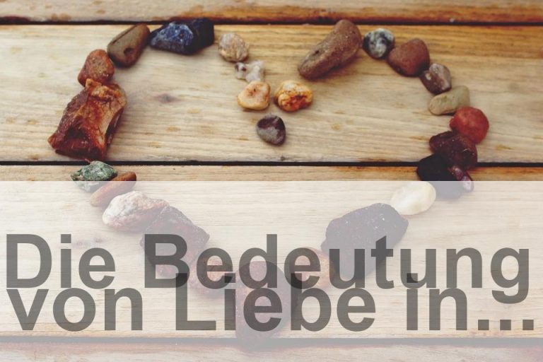 Die Bedeutung von Liebe in verschiedenen Kulturen BeziehungsRetter.de
