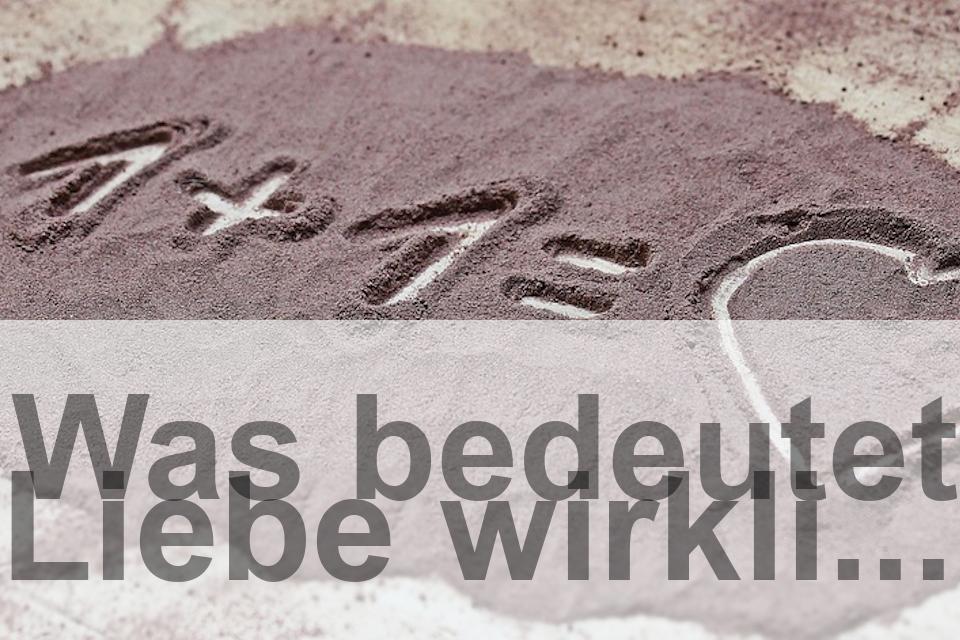 Was bedeutet Liebe wirklich? Eine strukturierte Analyse | Beziehungs ...