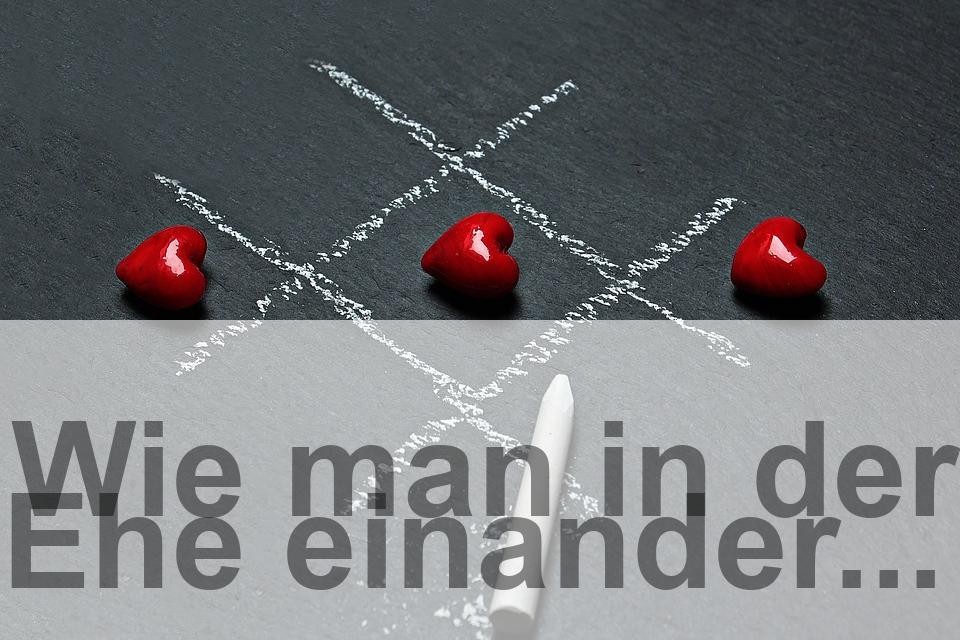Wie man in der Ehe einander besser kennenlernt? | Beziehungs-Retter.de